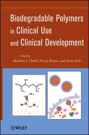 Book Review: Biodegradable Polymers in Clinical Use and Clinical Development