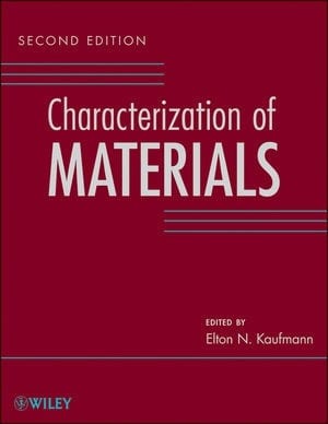 Interview with Elton Kaufmann, editor of Characterization of Materials, 2nd Edition