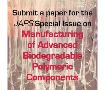 Manufacturing of Biodegradable Polymeric Components – call for papers