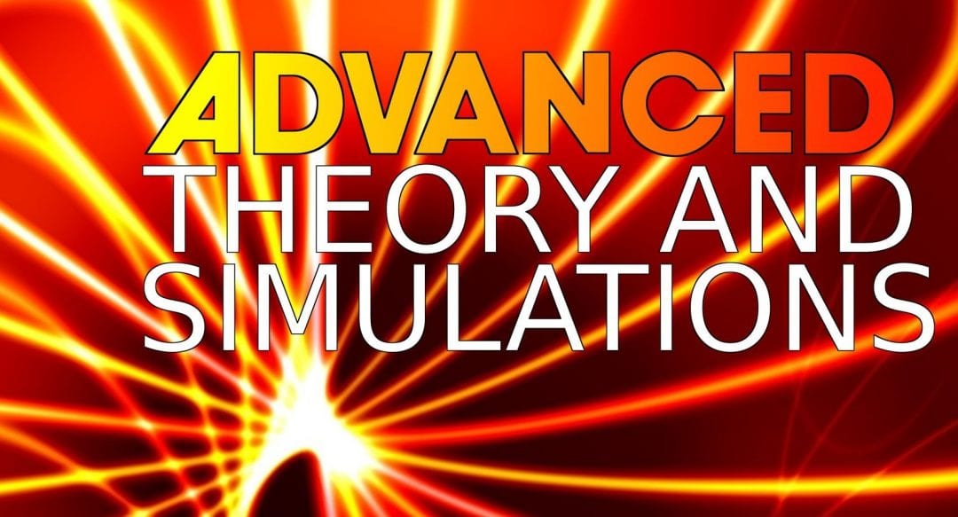 Advanced Theory and Simulations – New Journal in 2018, Now Open for Submissions!