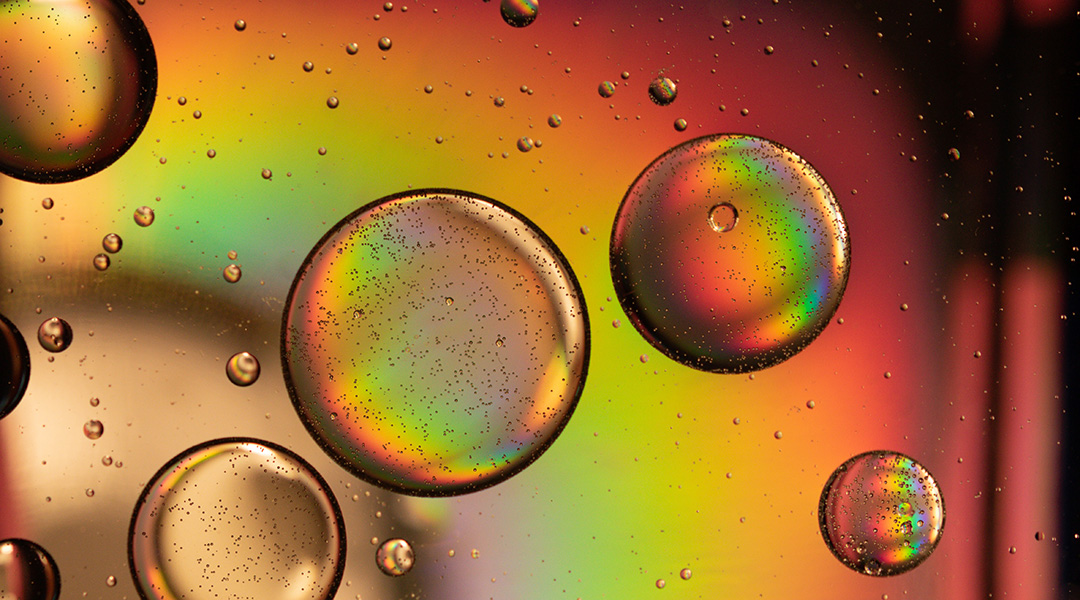 Rainbow colored bubbles.